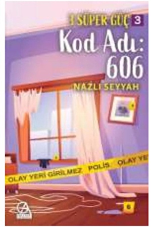 3 Süper Güç 3: Kod Adı 606