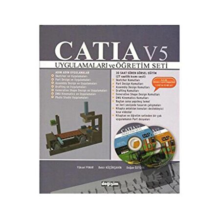 Catia V5 Uygulamaları ve Öğretim Seti / Değişim Yayınları / Bekir