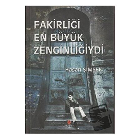 Fakirliği En Büyük Zenginliğiydi / Can Yayınları (Ali Adil Atalay) / Hasan Şimşek