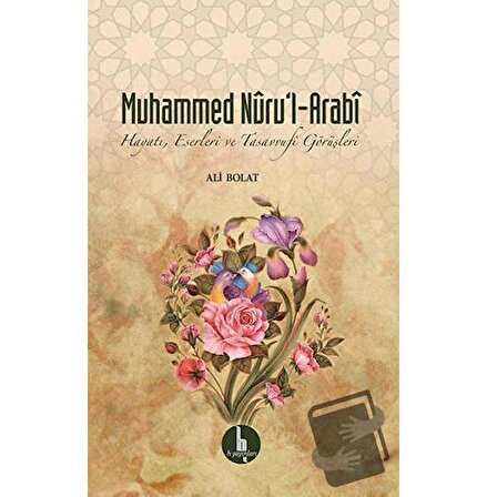 Muhammed Nuru'l   Arabi / H Yayınları / Ali Bolat