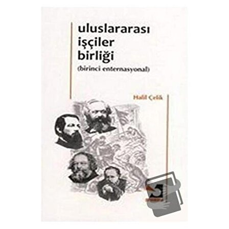 Uluslararası İşçiler Birliği (Birinci Enternasyonal) / Prinkipo Yayınları / Halil