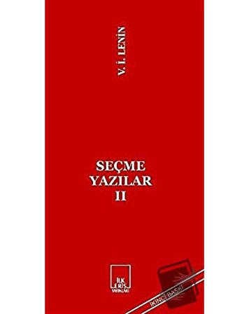 Seçme Yazılar 2 / İlkeriş Yayınları / Vladimir İlyiç Lenin