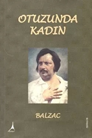 Otuzunda Kadın - Honore de Balzac - Alter Yayıncılık