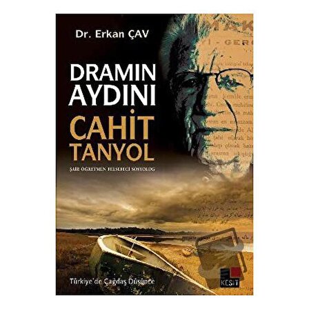 Dramın Aydını Cahit Tanyol / Kesit Yayınları / Erkan Çav