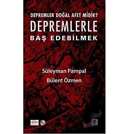 Depremlerle Baş Edebilmek / Efil Yayınevi / Bülent Özmen,Süleyman Pampal
