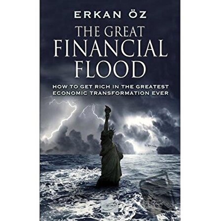 The Great Financial Flood / Şira Yayınları / Erkan Öz