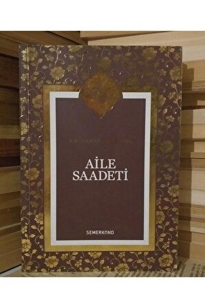 Aile Saadeti - S. Muhammed Saki Erol