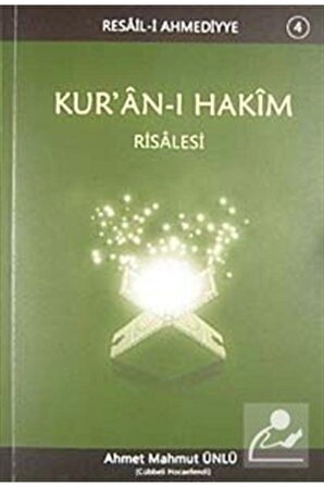 Kur'an-ı Hakim Risalesi - Ahmet Mahmut Ünlü