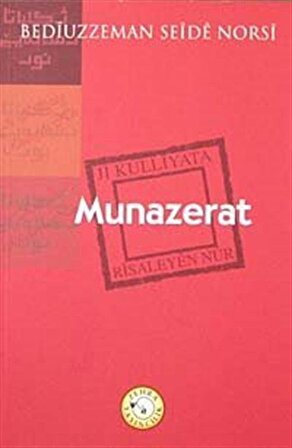 Munazerat (Münazarat) / Bediüzzaman Said Nursi