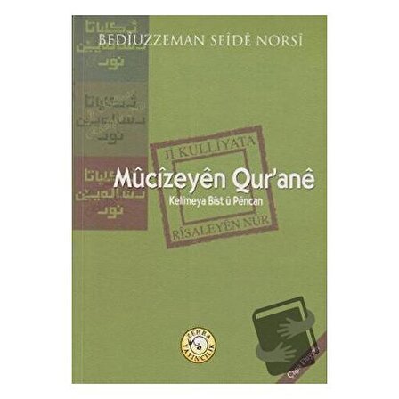 Mucizeyen Qur’ane / Zehra Yayıncılık / Bediüzzaman Said i Nursi