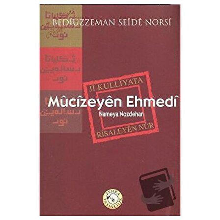 Mucizeyen Ehmedi / Zehra Yayıncılık / Bediüzzaman Said i Nursi