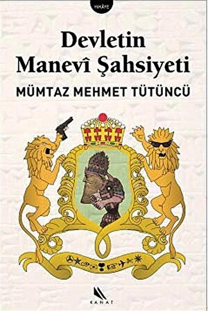 Devletin Manevi Şahsiyeti / Mümtaz Mehmet Tütüncü