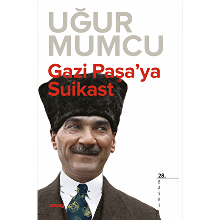 Gazi Paşa'ya Suikast | Um:ag Yayınevi
