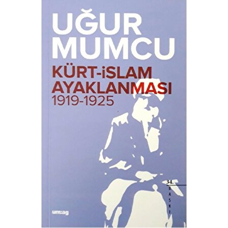 Kürt İslam Ayaklanması 1919-1925 | Um:ag Yayınevi