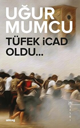 Tüfek İcad Oldu | Um:ag Yayınevi