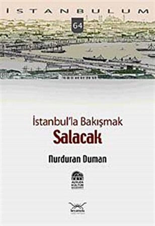 İstanbul'la Bakışmak Salacak-64 / Nurduran Duman
