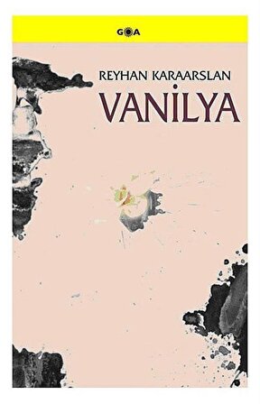 Vanilya / Reyhan Karaarslan