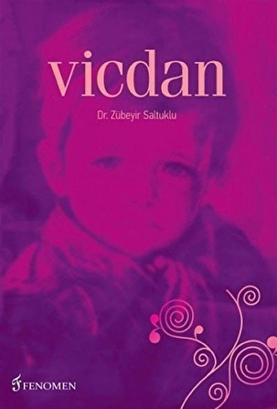 Vicdan / Prof. Dr. Zübeyir Saltuklu