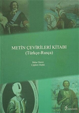 Metin Çevirileri Kitabı (Türkçe - Rusça) / Bahar Demir