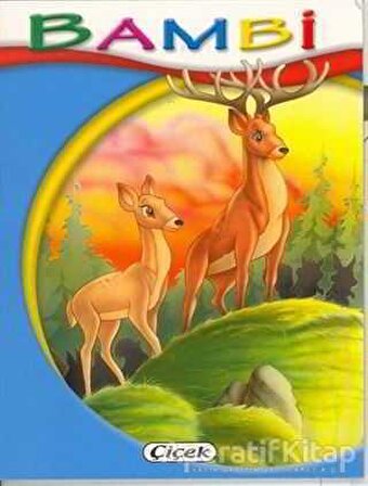 Bambi - Minik Kitaplar Dizisi - Kolektif - Çiçek Yayıncılık