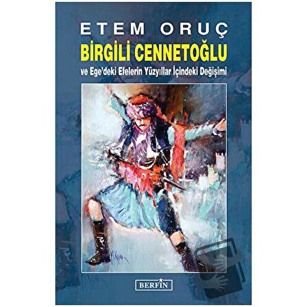 Birgili Cennetoğlu / Berfin Yayınları / Etem Oruç