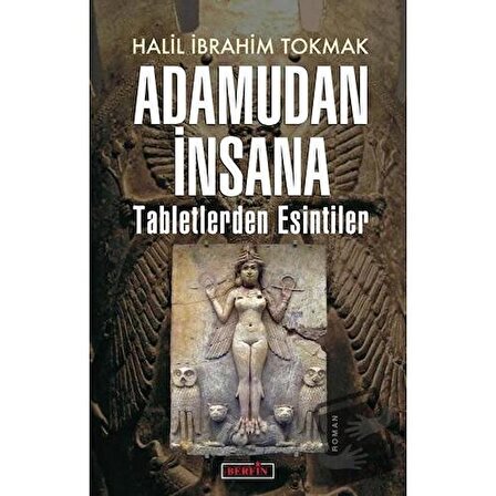 Adamudan İnsana / Berfin Yayınları / Halil İbrahim Tokmak