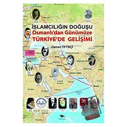 İslamcılığın Doğuşu : Osmanlı’dan Günümüze Türkiye’de Gelişimi / Ceylan