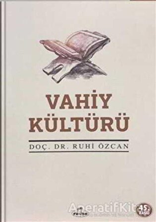 Vahiy Kültürü - Ruhi Özcan - Ravza Yayınları