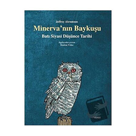 Minerva’nın Baykuşu / Dipnot Yayınları / Jeffrey Abramson