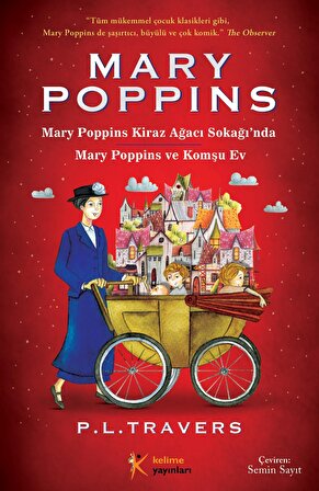 Mary Poppins – Kiraz Ağacı Sokağı’nda-Komşu Ev