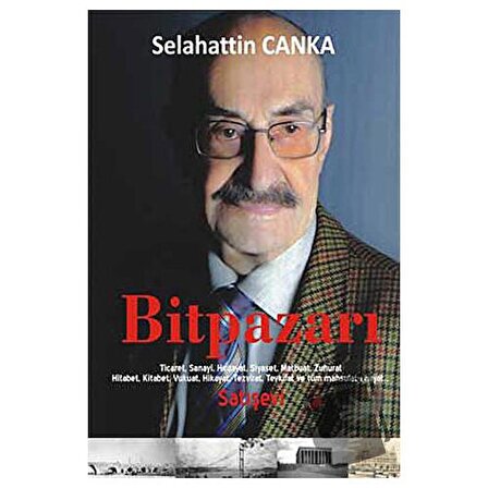 Bitpazarı / Karahan Kitabevi / Selahattin Canka