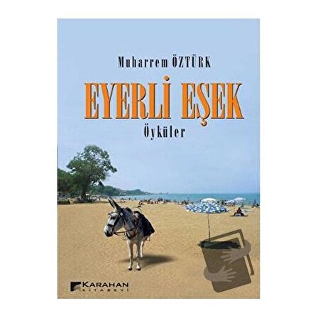 Eyerli Eşek / Karahan Kitabevi / Muharrem Öztürk