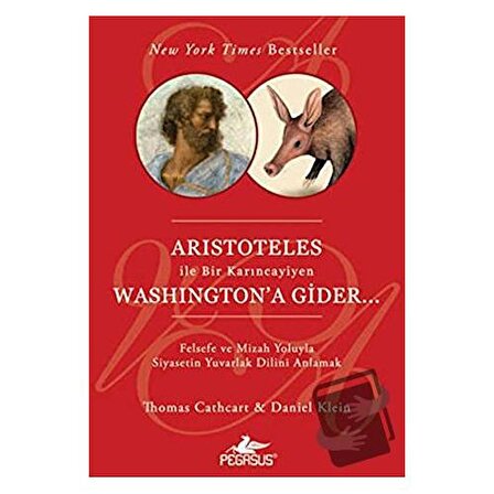 Aristoteles İle Bir Karıncayiyen Washington'a Gider - Daniel Klein