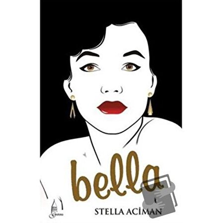 Bella / Galata Yayıncılık / Stella Aciman