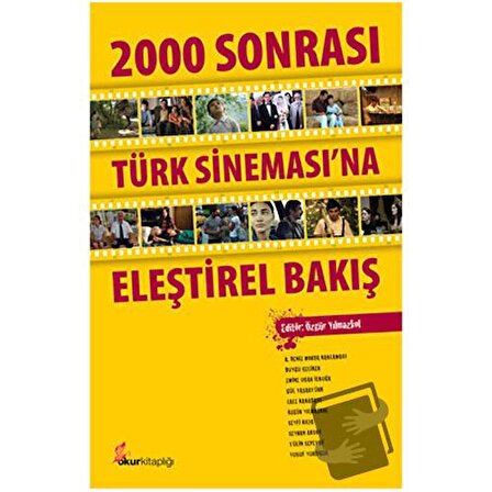 2000 Sonrası Türk Sineması’na Eleştirel Bakış / Okur Kitaplığı / Özgür
