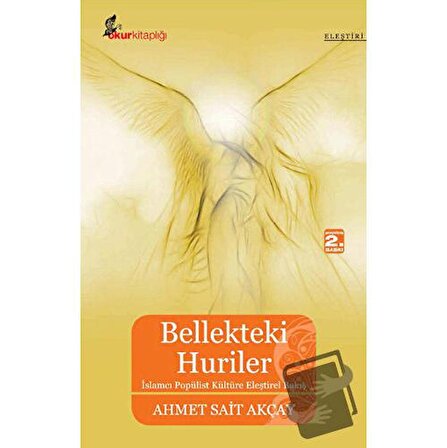 Bellekteki Huriler / Okur Kitaplığı / Ahmet Sait Akçay