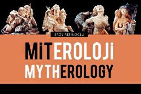 Miteroloji / Mytherology