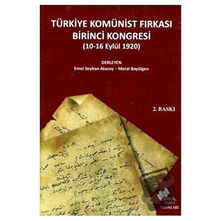 Türkiye Komünist Fırkası Birinci Kongresi (10 16 Eylül 1920) / Sosyal Tarih