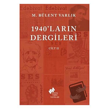 1940'ların Dergileri Cilt 2 / Sosyal Tarih Yayınları / M. Bülent Varlık