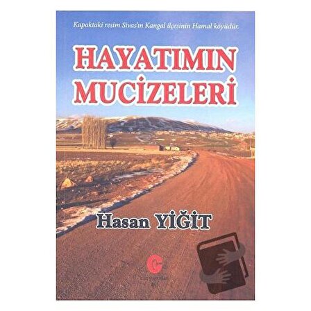 Hayatımın Mucizeleri / Can Yayınları (Ali Adil Atalay) / Hasan Yiğit