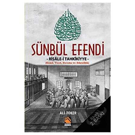 Sünbül Efendi   Risale i Tahkikiyye / Buhara Yayınları / Ali Toker