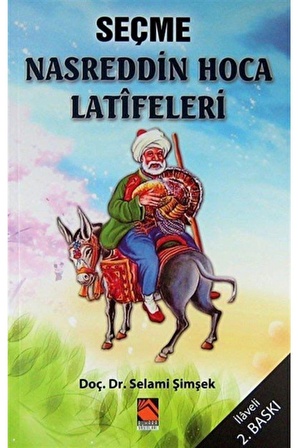 Seçme Nasreddin Hoca Latifeleri - Selami Şimşek