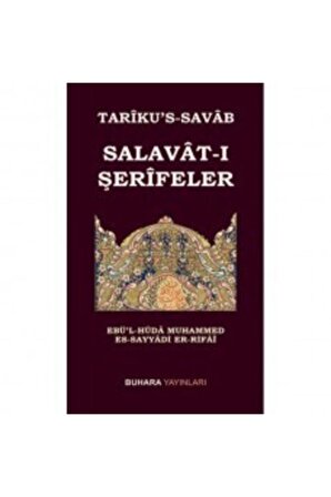 Tariku&#39;s-savab - Salavat-ı Şerifeler - Ebü&#39;l-hüda Muhammed Es-sayyadi Er-rifai