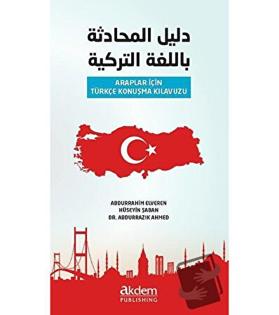 Araplar İçin Türkçe Konuşma Konuşma Kılavuzu / Akdem Yayınları / Abdurrahim