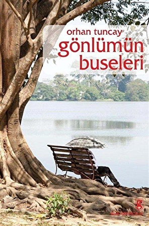 Gönlümün Buseleri / Orhan Tuncay