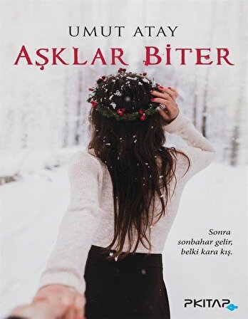 Aşklar Biter / Umut Atay