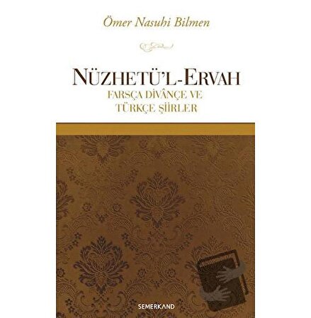 Nüzhetü’l Ervah / Semerkand Yayınları / Ömer Nasuhi Bilmen