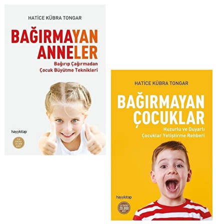 Bağırmayan Anneler - Bağırmayan Çocuklar HATİCE KÜBRA TONGAR