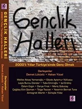 Gençlik Halleri 2000’li Yıllar Türkiye'sinde Genç Olmak