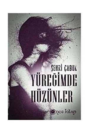 Yüreğimde Hüzünler